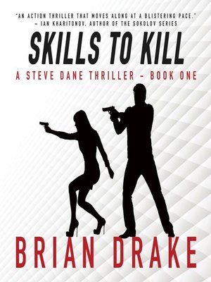 cover image of Skills to Kill (A Steve Dane Thriller Book 1)